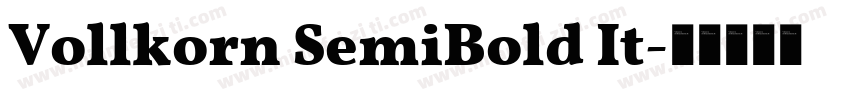 Vollkorn SemiBold It字体转换